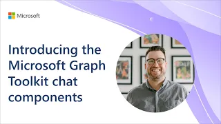 Introducing the Microsoft Graph Toolkit chat components