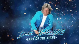Dieter Bohlen 2024 Lady of the Night