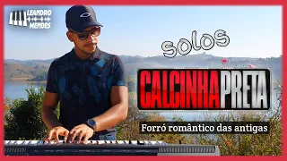 SOLOS FORRÓ DAS ANTIGAS - CALCINHA PRETA II