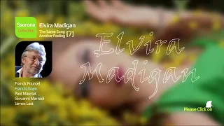 E-007 Elvira Madigan [The Same Song Another Feeling 07]