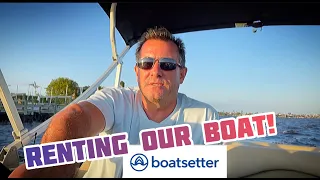 Renting Our Boat with Boatsetter.com