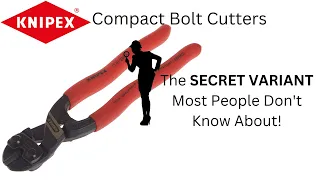 SECRET VARIANT Of The Knipex Compact Bolt Cutters Most People Don't Know About!