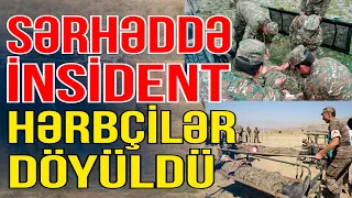 Sərhəddə insident hərbçilər döy*ldü  - Xəbəriniz Var? -Media Turk TV