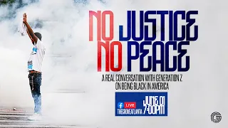 No Justice! No Peace! | A Conversation with Generation Z