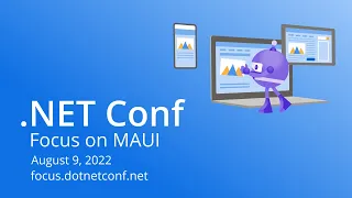 .NET Conf: Focus on MAUI