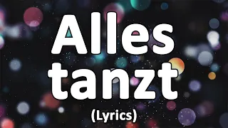 Alles tanzt - Text/Lyrics