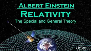 Relativity: The Special and General Theory by Albert Einstein | Audiobooks Youtube Free