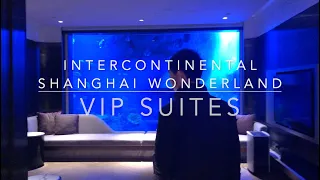 Underwater Secret VIP Suites @ Intercontinental Shanghai Wonderland Quarry Hotel