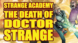 Strange Academy presents: The Death of Doctor Strange (one-shot, 2021)