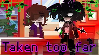 Taken too far | Michael and William Afton Angst