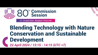 UN ESCAP side event - Blending Technology with Nature Conservation and Sustainable Development