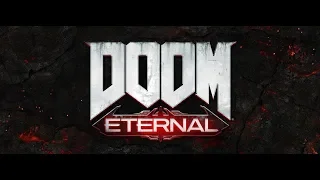 DOOM  ETERNAL   Геймплейный Трейлер