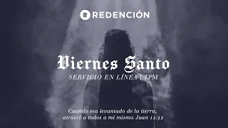 Redención I Viernes Santo