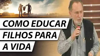 EDUCANDO FILHOS PARA A VIDA E PARA DEUS - Dr. Cesar Vasconcellos Psiquiatra