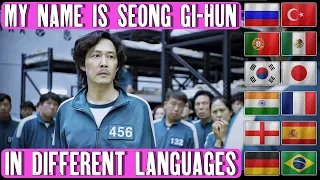 Squid Game. My Name is Seong Gi-Hun in Different Languages.