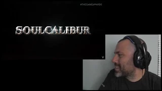 Soul Calibur VI Game Awards 2017 Trailer Reaction