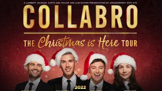 Collabro - "O Holy Night" -  Christmas Is Here (2022 Tour Advert)