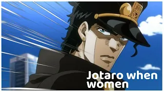 Jotaro Kujo vs. women