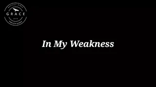 In My Weakness- Minus One