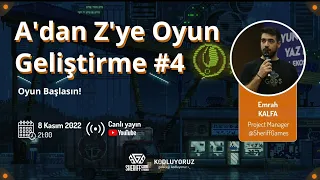 A'dan Z'ye Oyun Geliştirme: Oyun Başlasın!