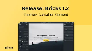 Bricks 1.2 - New "Container" Element