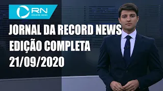 Jornal da Record News - 21/09/2020