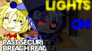 Past Security Breach Reacts To "Lights On" By @KyleAllenMusic || Gacha Club || Reaction