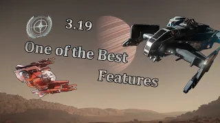 Star Citizen - One of the Best 3.19 features