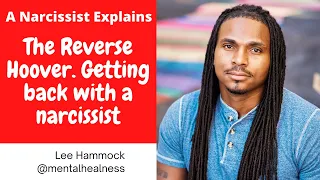 A #Narcissist Explains: The reverse #hoover. Sometimes a narcissist will make you hoover yourself.