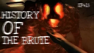 History Of The Brute (Monstrum) | Episode 18