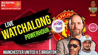 Live Watch Along🔥: Manchester Utd vs Brighton 👉HOJLUND, REGUILON, MCTOMMINAY STARTS