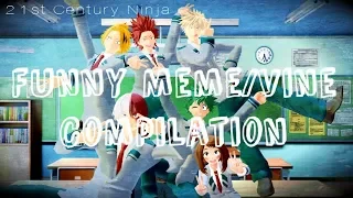 [BNHA MMD] Funny Meme/Vine Compilation