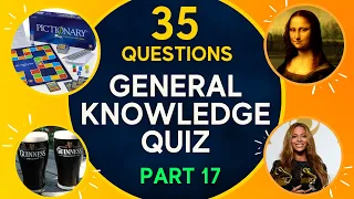 35 Trivia Quiz Questions #17 / Challenging General Knowledge Quiz Questions 2022