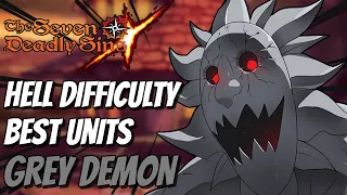 Hell Difficulty Grey Demon Unit Guide! Use These Units* (7DS Guide) Seven Deadly Sins Grand Cross