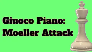 How to play against Italian Game (Giuoco Piano : Moeller Attack)