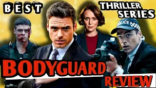 Bodyguard Series Review | Bodyguard TV Series | Netflix Series | Mini Series | Best Mini Series