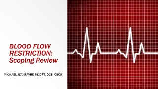 BLOOD FLOW RESTRICTION