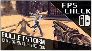 Bulletstorm: Duke of Switch Edition | FPS Check • Nintendo Switch Gameplay