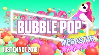 Bubble Pop! - HyunA - Just Dance Unlimited