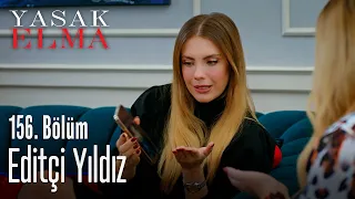 Editci Yıldız - Yasak Elma 156. Bölüm