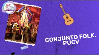 Conjunto Folkórico PUCV en 52°Festival Nacional del Folklore de San Bernardo