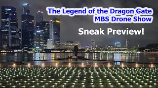 The Legend Of The Dragon Gate Drone Show MBS Singapore (Sneak Preview)