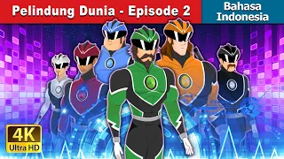 Pelindung Dunia - Episode 2  | Protectors of the World - Episode 2 in Indonesian