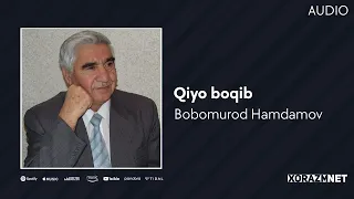 Bobomurod Hamdamov - Qiyo boqib | Бобомурод Хамдамов - Киё бокиб (AUDIO)