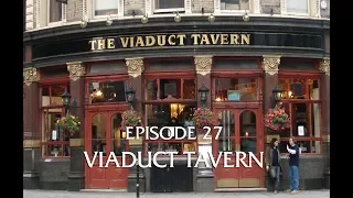 Spiral Episode 27 - Viaduct Tavern