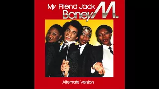 Boney M. - My Friend Jack (Alternate Version) 1980