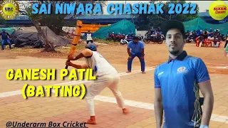 Ganesh Patil || Distructive Batting || Sai Niwara Chashak 2022 || Underarm Box Cricket