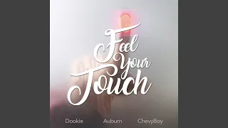 Feel Your Touch