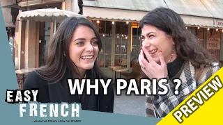 Why do you live in Paris? (Trailer) | Easy French 97