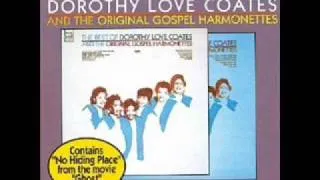 12 (You Can't Hurry God) He's Right on Time Dorothy Love Coates & the Original Gospel Harmonettes